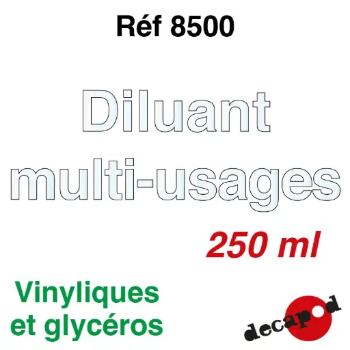 [DECAPOD 8500] Diluant multi-usages (250 ml) DECAPOD 8500 